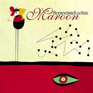 Barenaked Ladies - Maroon - Lyrics2You