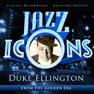 Jazz Icons from the Golden Era - Duke Elligton