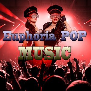 Euphoria Pop Music