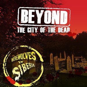 Imagen de 'Beyond the City of the Dead'