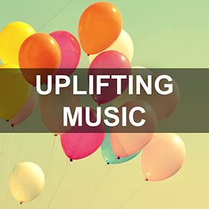 Uplifting Music
