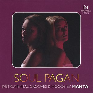 Soul Pagan (Instrumental Moods and Grooves By)