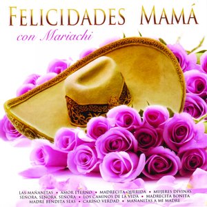 Felicidades Mamá Con Mariachi