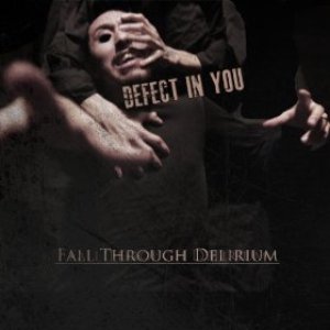 Fall Through Delirium