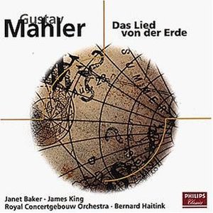 Das Lied von der Erde (James Baker, James King Royal Concertgebouw Orchestra feat. Bernard Haitink)