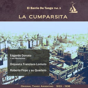 La Cumparsita (Original Tango Argentino 1933 -1936)