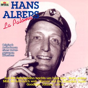 Hans Albers - Originalaufnahmen Eines Unvergessenen Künstlers