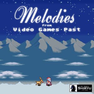 Melodies From Video Games Past