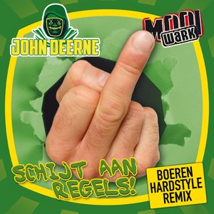 Schijt aan regels (Boeren Hardstyle Remix)