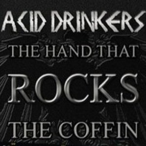 The Hand That Rocks The Coffin