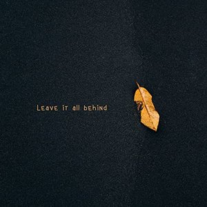 Leave It All Behind