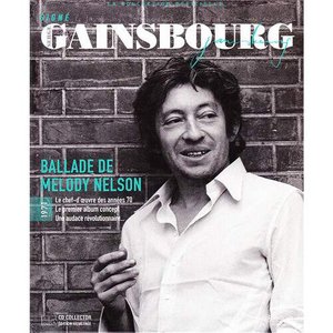 Signé Gainsbourg - La Collection Officielle [06] - Ballade de Melody Nelson - 1971