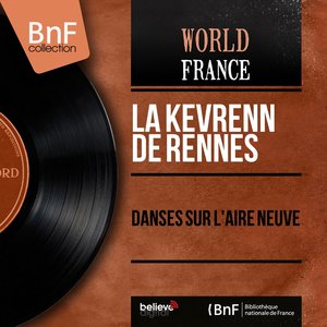Danses sur l'aire neuve (Mono Version)