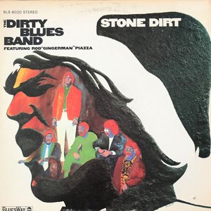 Dirty Blues Band / Stone Dirt