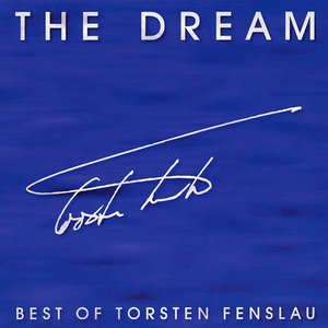 The Dream - Best of Torsten Fenslau