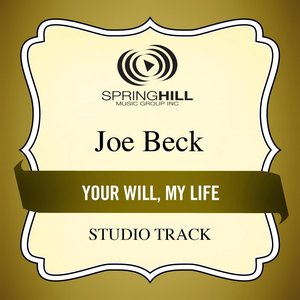 Your Will, My Life (Studio Track)