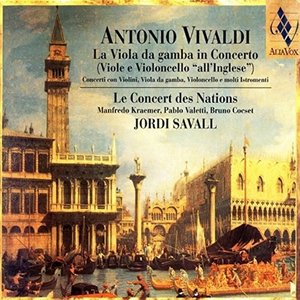 Antonio Vivaldi: La Viola Da Gamba In Concerto
