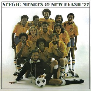 Sérgio Mendes and the New Brasil '77