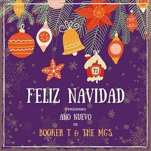 Feliz Navidad Y Próspero Año Nuevo De Booker T & the Mg's