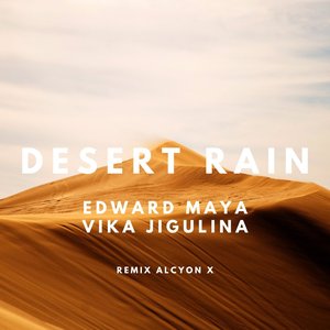 Desert Rain (Alcyon X Remixes)