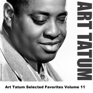 Art Tatum Selected Favorites, Vol. 11