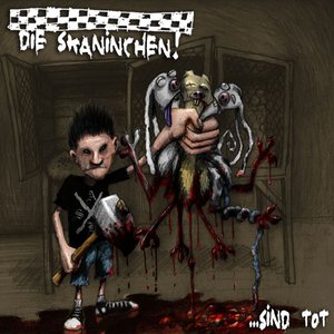 Die Skaninchen sind Tot