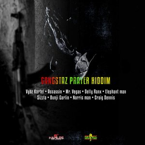 Gangstaz Prayer Riddim