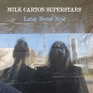 Later Never Now