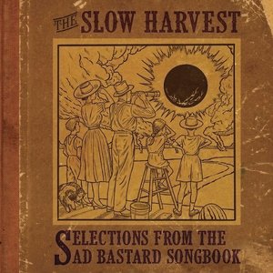 Selections From The Sad Bastard Songbook