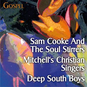 That´s Gospel (with Sam Cooke And The Soul Stirrers, Mitchell's Christian Singers, Deep South Boys...)