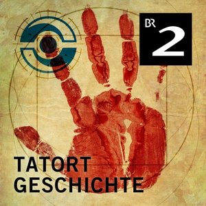 “Tatort Geschichte - True Crime meets History”的封面