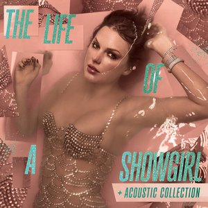 The Life of a Showgirl + the Acoustic Collection