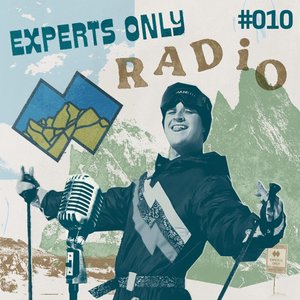 Experts Only #010 (DJ Mix)