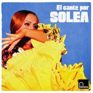El Cante Por Soleá