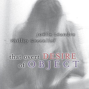 That Overt Desire of Object
