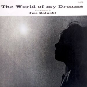 The World Of My Dreams (Original Soundtrack Recording)