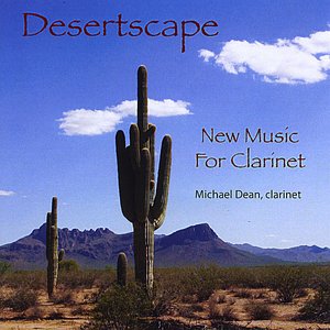 Desertscape: New Music For Clarinet