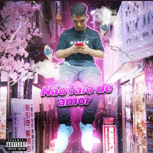 Não Falo de Amor - EP