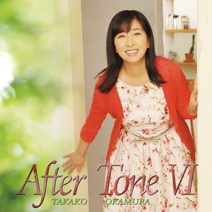 After Tone VI