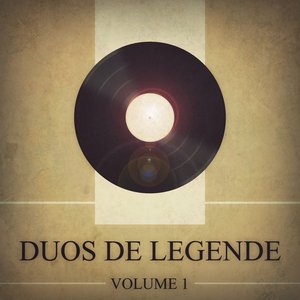 Duos de légende, vol. 1