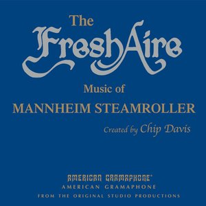 Image for 'The Fresh Aire Music of Mannheim Steamroller'