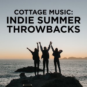 Cottage Music: Indie Summer Throwbacks