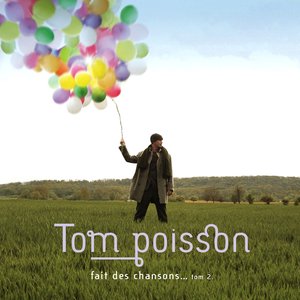 Tom poisson fait des chansons... tom 2