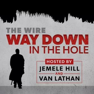 Avatar for 'The Wire': Way Down in the Hole