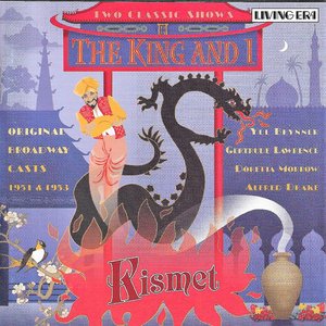 The King and I & Kismet