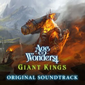 Age of Wonders 4: Giant Kings (Original Game Soundtrack) - EP