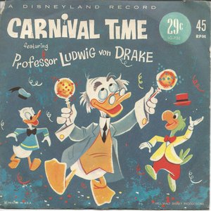 Carnival Time featuring Professor Ludwig Von Drake