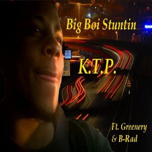 Big Boi Stuntn Ft Greenery, B-Rad