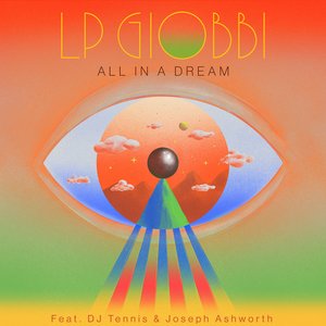 All in a Dream (feat. DJ Tennis & Joseph Ashworth) - Single