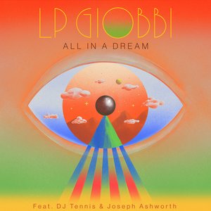 “All in a Dream (feat. DJ Tennis & Joseph Ashworth) - Single”的封面